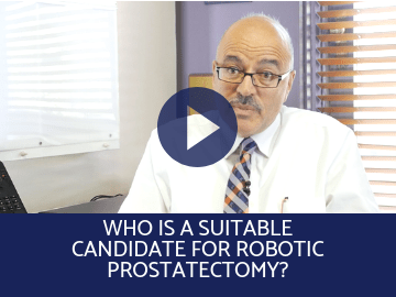 Who is a Suitable Candidate for Robotic Prostatectomy