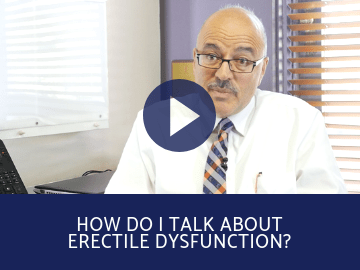 How do I Talk About Erectile Dysfunction